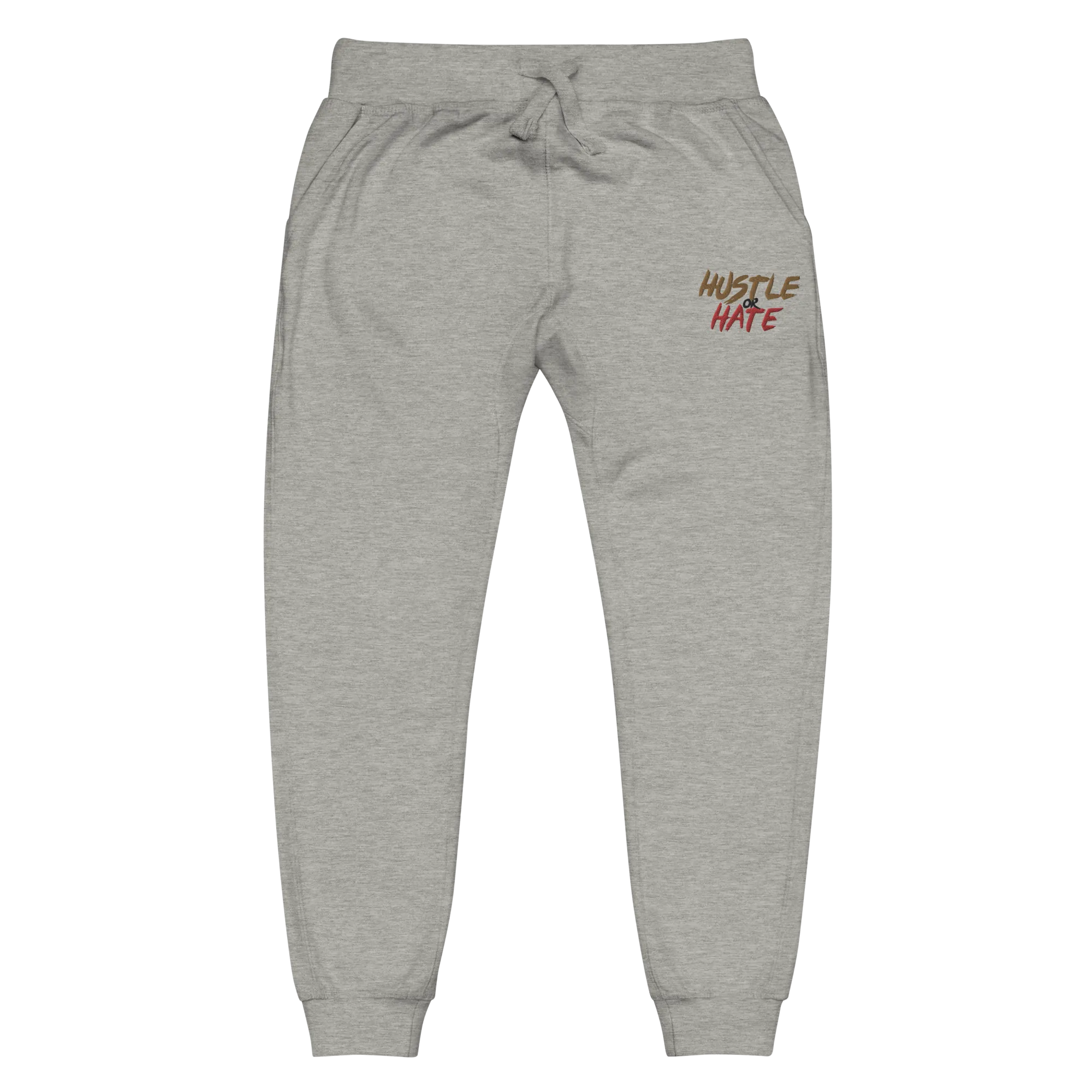 Hustle or Hate Sweatpants